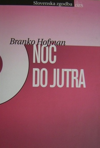 Noč do jutra (Hardcover)
