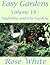 Easy Gardens Volume 18 - Nighttime and City Gardens by Rose   White