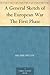A General Sketch of the European War The First Phase