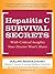 Hepatitis C Survival Secrets