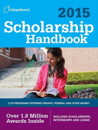 Scholarship Handbook 2015: All-New 18th Edition