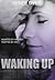 Waking Up (Healing Hearts, #1)