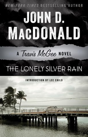 The Lonely Silver Rain (Travis McGee, #21)