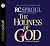 The Holiness of God by R.C. Sproul