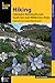 Hiking Colorado's Weminuche and South San Juan Wilderness Areas (Regional Hiking Series)