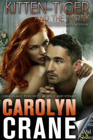 Kitten-tiger and the Monk (The Disillusionists, #2.5)