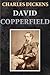 David Copperfield by Charles Dickens