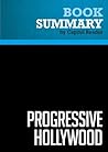 Summary: Progressive Hollywood: Review and Analysis of Ed Rampell's Book