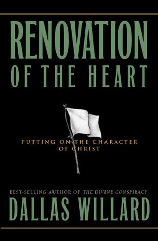 Renovation of the Heart: Putting on the Character of Christ with Bonus Content (Designed for Influence)