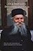 Our Thoughts Determine Our Lives by Thaddeus of Vitovnica