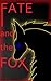 Fate and the Fox