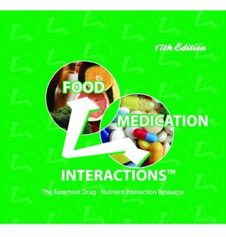 Food Medication Interactions: The Foremost Driug-nutrient Interaction Resource (Paperback)