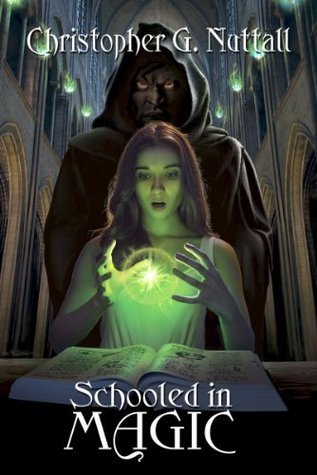 Schooled in Magic by Christopher G. Nuttall book cover