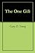 The One Gift by Gary D. Young