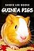 Guinea Pigs - Sandie Lee Books (children's animal books age 4-6, wildlife photography, animal books nonfiction)