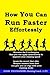 How You Can Run Faster Effo...