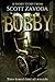 Bobby: A Short Story