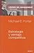 Estrategia Y Ventaja Competitiva by Michael E. Porter