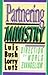 Partnering in Ministry: The Direction of World Evangelism