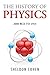 The History of Physics from 2000 BCE to 1945