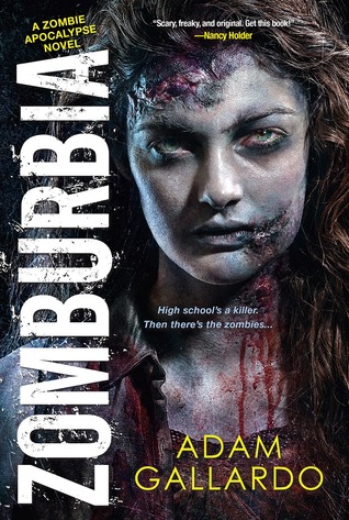 Zomburbia (Zombie Apocalypse, #1)
