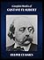 Delphi Complete Works of Gustave Flaubert (Illustrated)