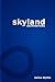 Skyland One: Abominations
