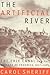 The Artificial River: The Erie Canal and the Paradox of Progress, 1817–1862