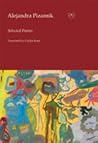 Alejandra Pizarnik: Selected Poems