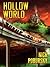 Hollow World: Definitive Edition (The Charlie Walker Saga Book 1)