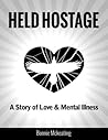 Held Hostage by Bonnie McKeating