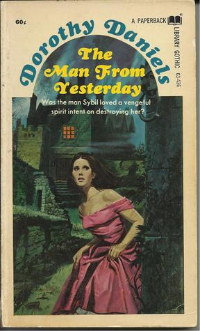 The Man From Yesterday (Unknown Binding)