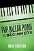 Pop Ballad Piano for Beginners by Mark    Harrison