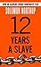 12 Years a Slave by Solomon Northup