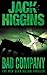 Bad Company by Jack Higgins Bad Company by Jack Higgins