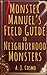 Monster Manuel's Field Guide to Neighborhood Monsters