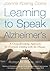 Learning to Speak Alzheimer...