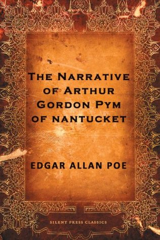 The Narrative of Arthur Gordon Pym of Nantucket