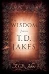 Wisdom from T.D. ...