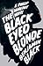 The Black Eyed Blonde: A Philip Marlowe Novel (Philip Marlowe Series Book 10)