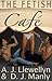 The Fetish Café