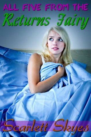 All Five from The Returns Fairy (Kindle Edition)