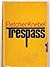 Trespass