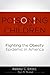 The Poisoning of Our Children | Fighting the Obesity Epidemic in America