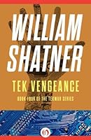 Tek Vengeance (The TekWar Series)