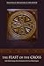 The Feast of the Cross by John Paul Abdelsayed