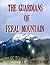 The Guardians of Feral Mountain