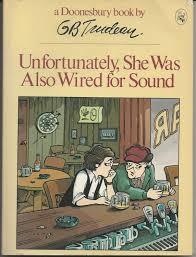 Unfortunately, She Was Also Wired for Sound (Paperback)