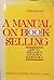 A Manual On Bookselling: How to Open & Run Your Own Bookstore