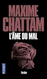 L'Âme du mal by Maxim Chattam